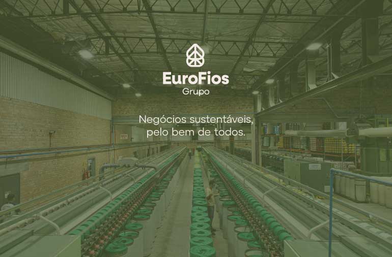 Grupo EuroFios: Transformando desafios em um futuro mais sustentável