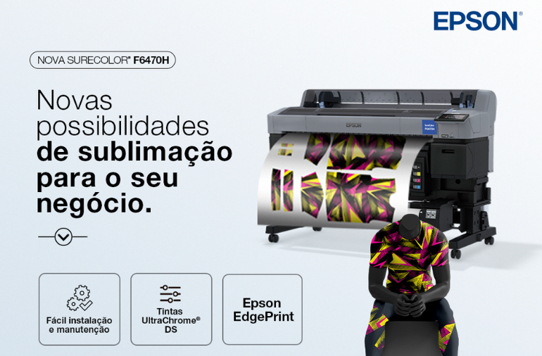 Epson no Febratex Summit: SureColor F6470H – Impressora de Sublimação